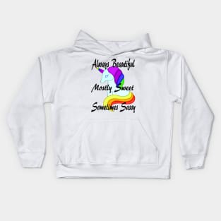 Unicorn Always Beautiful Mostly Sweet Sometimes Sassy Kids Hoodie